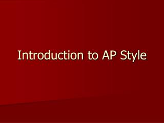 Introduction to AP Style