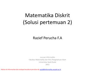 Matematika Diskrit ( Solusi pertemuan 2)
