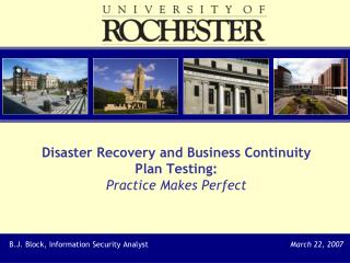 Disaster Recovery and Business Continuity Plan Testing: Practice Makes Perfect