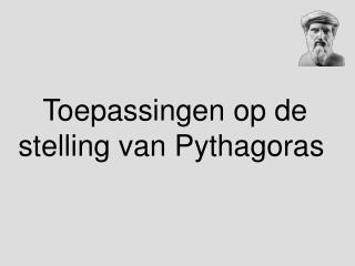Toepassingen op de stelling van Pythagoras