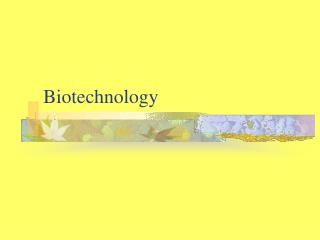 Biotechnology