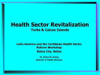 Health Sector Revitalization Turks &amp; Caicos Islands