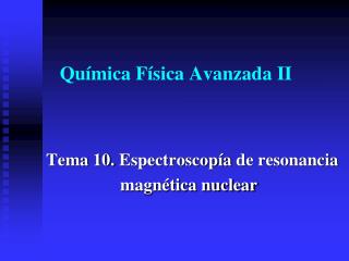 Química Física Avanzada II