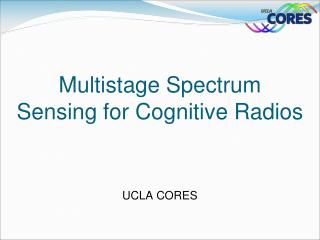 Multistage Spectrum Sensing for Cognitive Radios