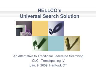 NELLCO’s Universal Search Solution