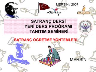 SATRANÇ ÖĞRETME YÖNTEMLERİ