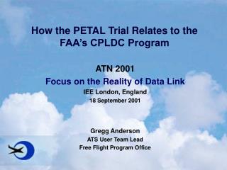 How the PETAL Trial Relates to the FAA’s CPLDC Program