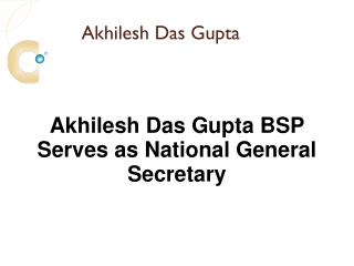 Akhilesh Das Gupta