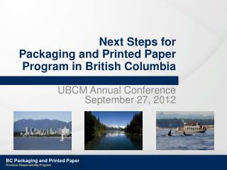 Next Steps for Packaging and Printed Paper Program in British Columbia