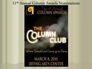 11 th Annual Column Awards Nominations