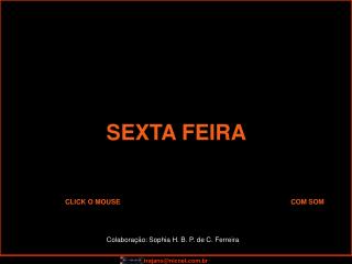 SEXTA FEIRA