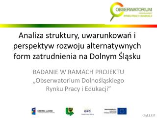 BADANIE W RAMACH PROJEKTU „Obserwatorium Dolnośląskiego Rynku Pracy i Edukacji”