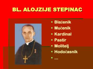 BL. ALOJZIJE STEPINAC