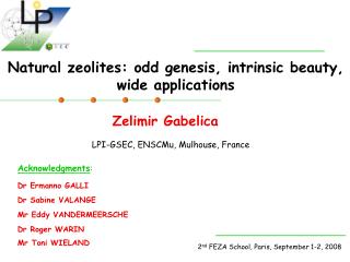 Natural zeolites: odd genesis, intrinsic beauty, wide applications