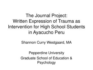 Shannon Curry Westgaard, MA Pepperdine University Graduate School of Education &amp; Psychology