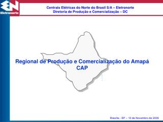 Regional de Produção e Comercialização do Amapá CAP