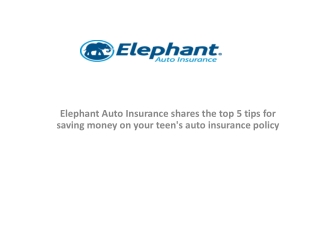 Elephant Auto Insurance shares the top 5 tips for saving mon