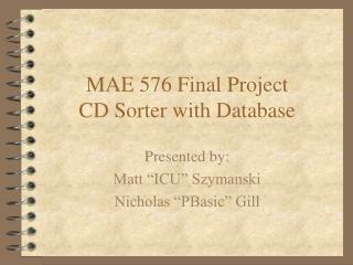 MAE 576 Final Project CD Sorter with Database