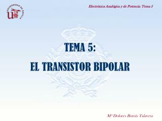 TEMA 5: EL TRANSISTOR BIPOLAR