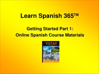 Learn Spanish 365 TM