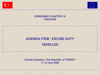 AGENDA ITEM : EXCISE DUTY