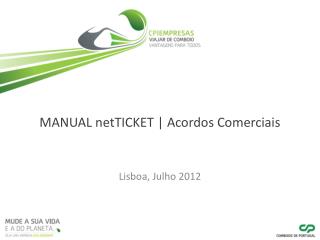 MANUAL netTICKET | Acordos Comerciais