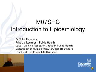 M07SHC Introduction to Epidemiology