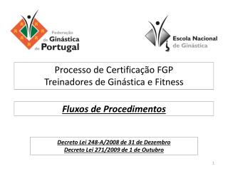 Processo de Certificação FGP Treinadores de Ginástica e Fitness