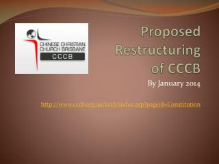 Proposed Restructuring of CCCB