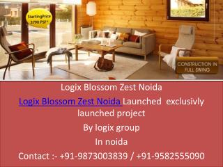Logix Blossom Zest Noida
