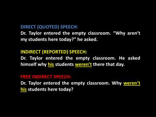 DIRECT (QUOTED) SPEECH: