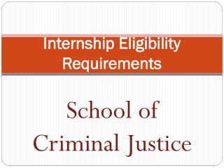 Internship Eligibility Requirements