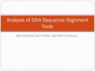Analysis of DNA Sequence Alignment Tools