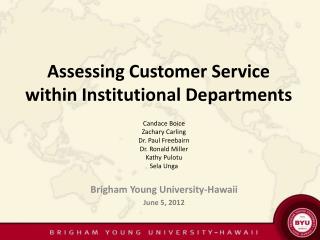 Assessing Customer Service within Institutional Departments