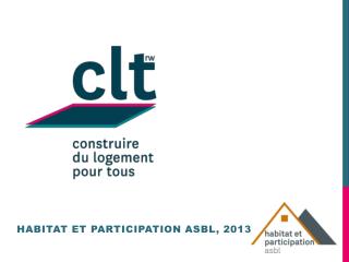 HABITAT ET PARTICIPATION ASBL, 2013