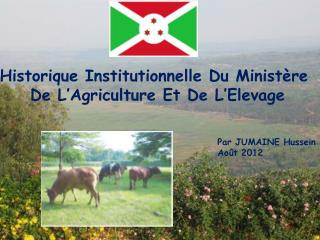 Historique Institutionnelle Du Ministère De L’Agriculture Et De L’ E levage