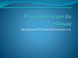 Programmation du mOway