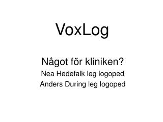 VoxLog