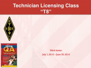 Technician Licensing Class “T8”
