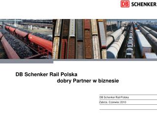 DB Schenker Rail Polska 		dobry Partner w biznesie