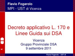 Flavio Fogarolo MPI - UST di Vicenza