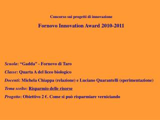 Concorso sui progetti di innovazione Fornovo Innovation Award 2010-2011