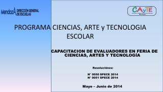 PROGRAMA CIENCIAS, ARTE y TECNOLOGIA ESCOLAR