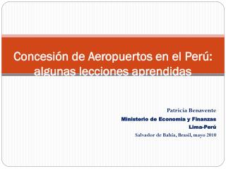 Concesión de Aeropuertos en el Perú : algunas lecciones aprendidas