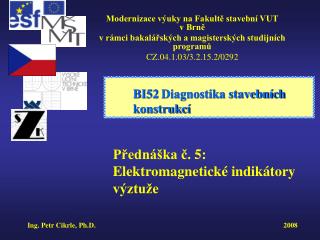 BI52 Diagnostika stavebních konstrukcí