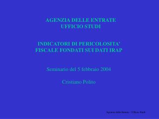 AGENZIA DELLE ENTRATE UFFICIO STUDI