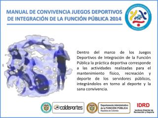 MANUAL DE CONVIVENCIA JUEGOS DEPORTIVOS DE INTEGRACIÓN DE LA FUNCIÓN PÚBLICA 2014
