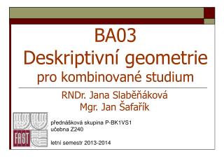 BA03 Deskriptivn í geometrie pro kombinované studium