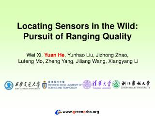 Locating Sensors in the Wild: Pursuit of Ranging Quality