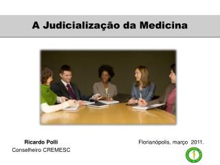 A Judicialização da Medicina
